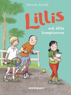 cover image of Lillis och äkta kompisarna